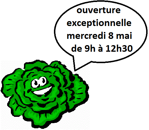 ouverture exceptionnelle le mercredi 8 mai de 9h à12h30